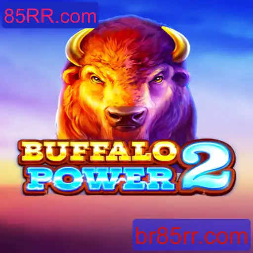 BuffaloPower2: Uma Nova Experiência em Jogos Digitais com 85RR.com